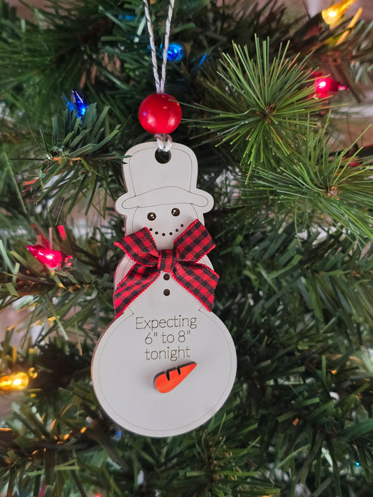 Expecting 6" to 8" Tonight – 4.25" x 2" Snowman Ornament (Retail‑Ready Packaging)