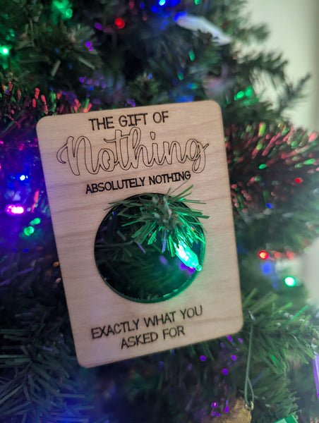 "The Gift of Nothing" Wooden Gag Ornament